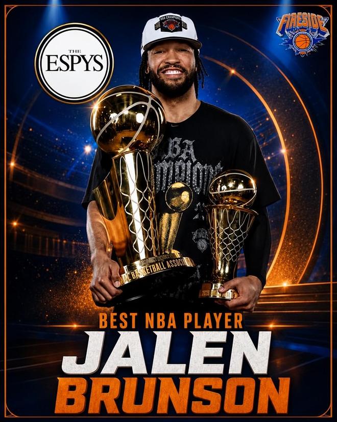实至名归!布伦森当选ESPY年度最佳NBA运动员:战胜文班SGA约基奇